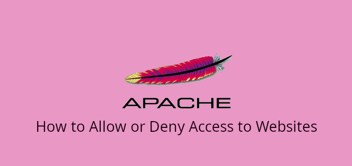 How to Grant or Deny Access to Websites on Apache Server