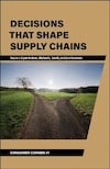 Cover of Decisions That Shape Supply Chains